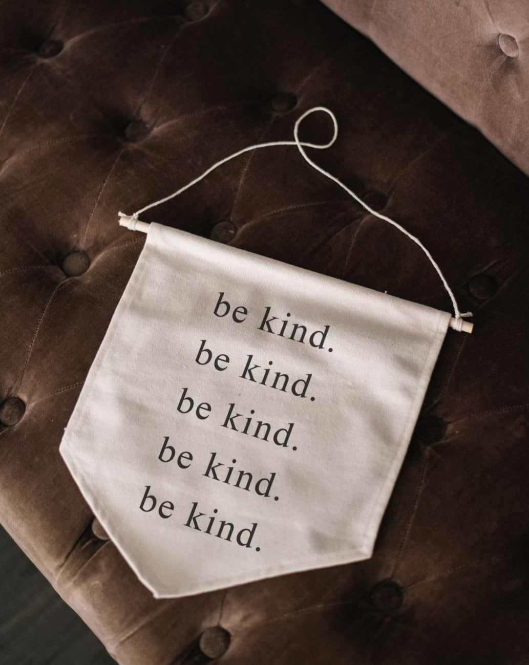 be kind Canvas Banner WilliamRaeDesigns