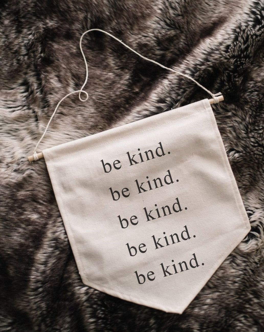 be kind Canvas Banner WilliamRaeDesigns