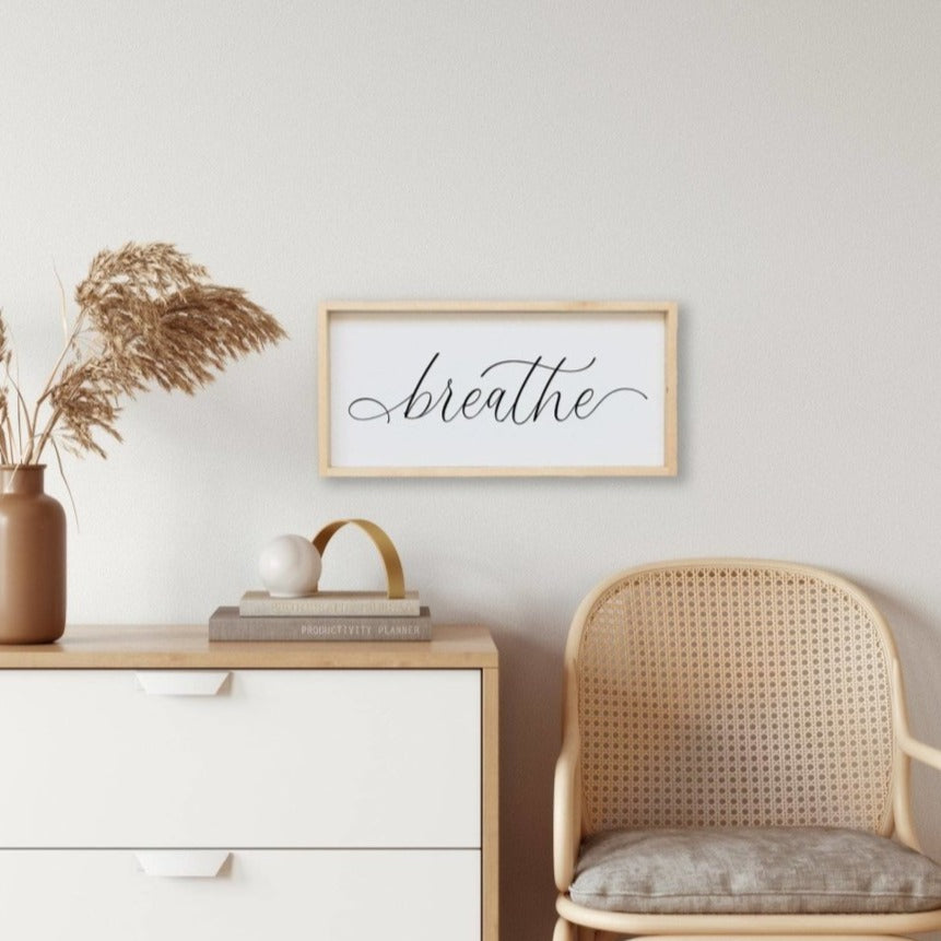 Breathe Wood Sign WilliamRaeDesigns